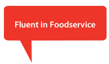 Fluent in Foodservice