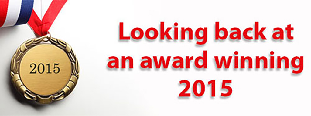 Looking back at an award winning 2015