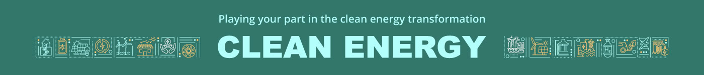 Playing your part in clean energy